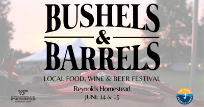 June 14 & 15, 2024 Bushels & Barrels Local Food, Wine, & Beer Festival